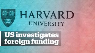 Harvard and Yale universities under investigation