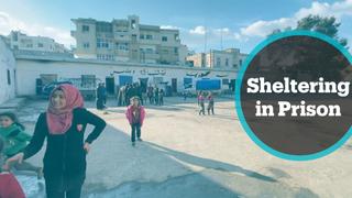 Displaced civilians in Idlib take shelter in abandoned prison