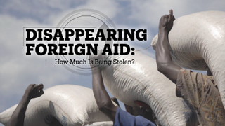 DISAPPEARING FOREIGN AID: How Much is Being Stolen?