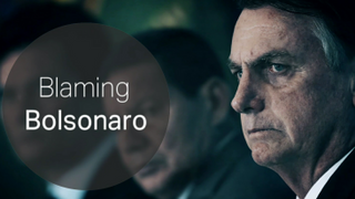 COVID-19: Blaming Bolsonaro