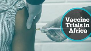South Africa begins continent’s first Covid-19 vaccine trial