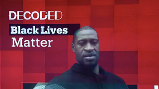 Decoded: Black Lives Matter
