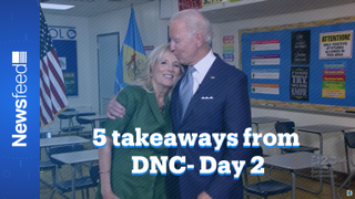 5 Takeaways from Democratic National Convention- Day 2