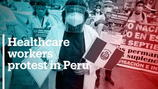Health workers in Peru protest over work conditions