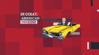 Decoded: The Great American Decline