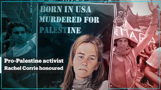 Pro-Palestine activist Rachel Corrie awarded 'Freedom Star' posthumously