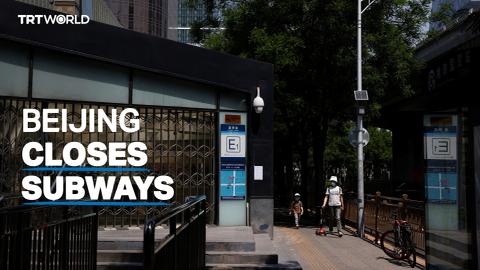 Beijing closes over 40 subway stations due to Covid-19 infections