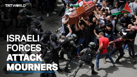 Israeli forces attack mourners carrying casket of Abu Akleh
