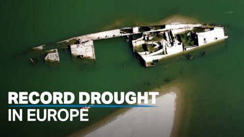 Report shows Europe's drought is the worst in 500 years