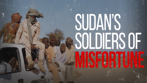 EXCLUSIVE - From Darfur to Khartoum: Inside the recruitment of Sudanese forced mercenaries