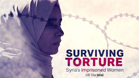 Syria's Imprisoned Women - Surviving Torture | Off The Grid