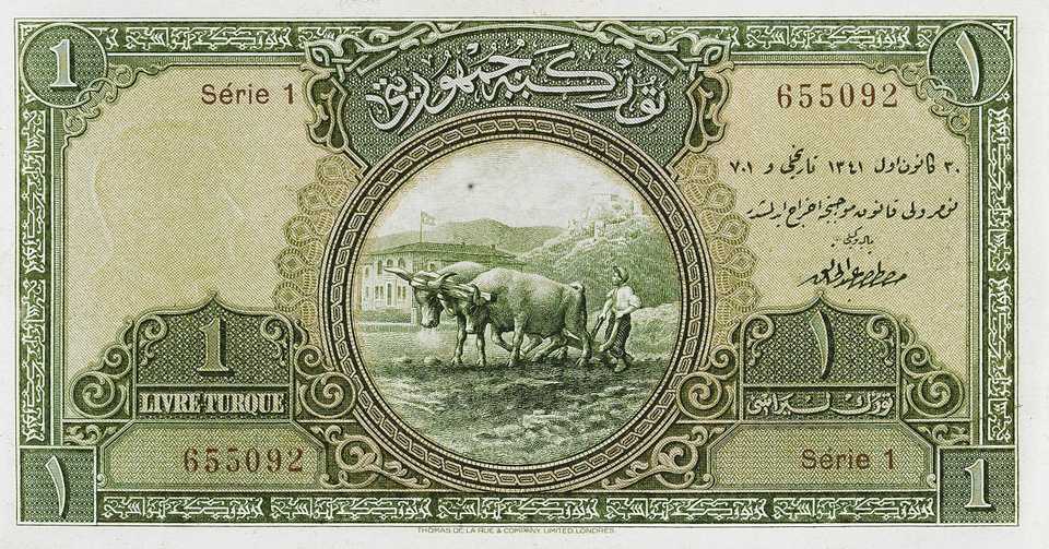 The first Republican currency, in Turkish written in Arabic script and in French, showing a farmer with his oxen.