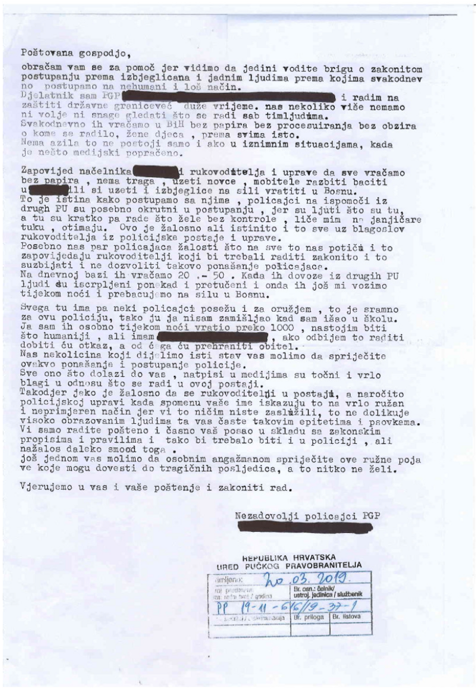 Copy of an anonymous complaint sent to Croatian Ombudswoman by Croatian police officers denouncing the violence against migrants and asylum seekers committed by their colleagues. A translation in English is available at: https://www.borderviolence.eu/complaint-by-croatian-police-officers-who-are-being-urged-to-act-unlawfully/